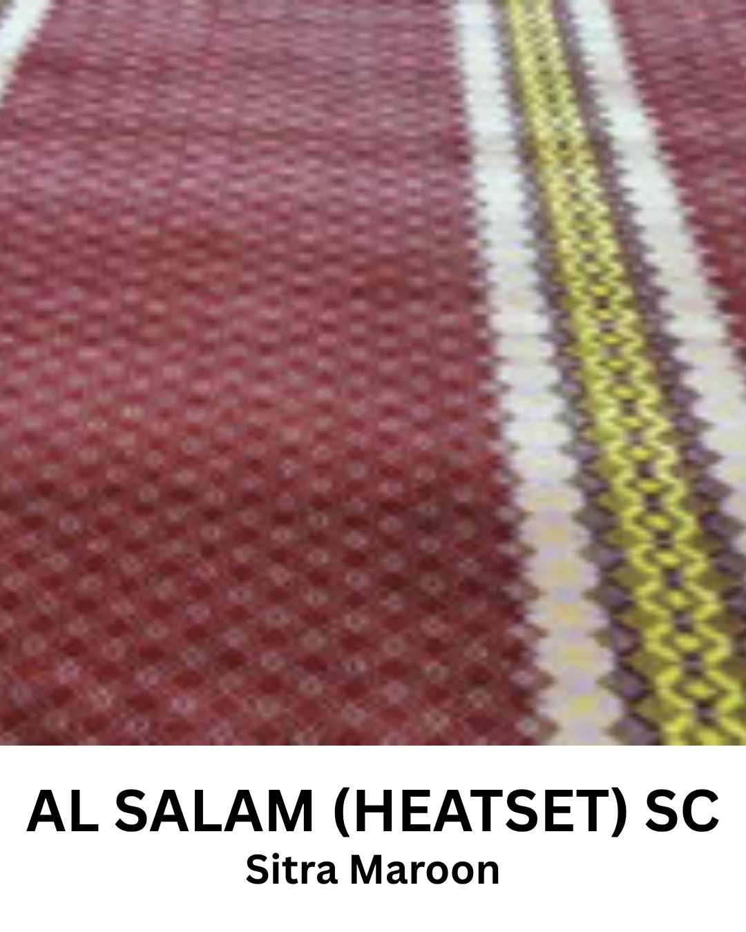 AL SALAM (HEATSET) SC SITRA MAROON SC