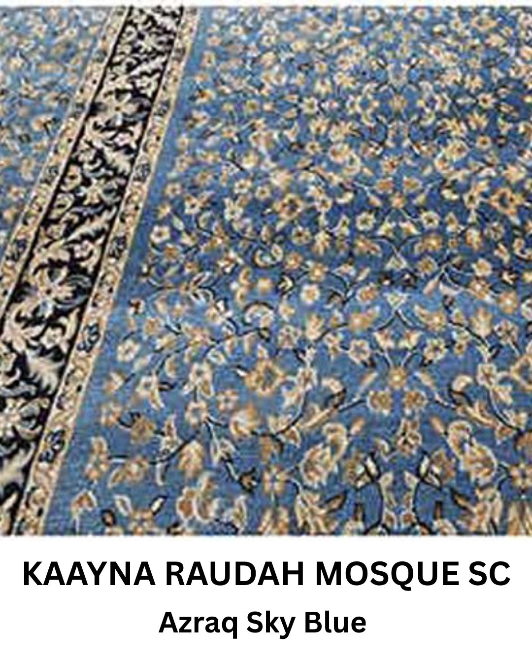 KAMEEL RAUDAH MOSQUE AZRAQ SKY BLUE SC