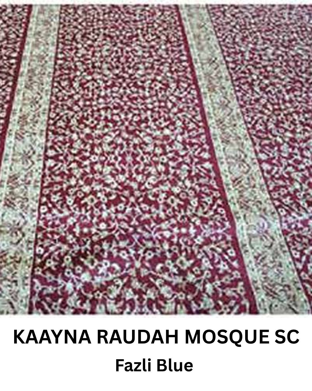 KAAYNA RAUDAH MOSQUE REJAB MAROON SC