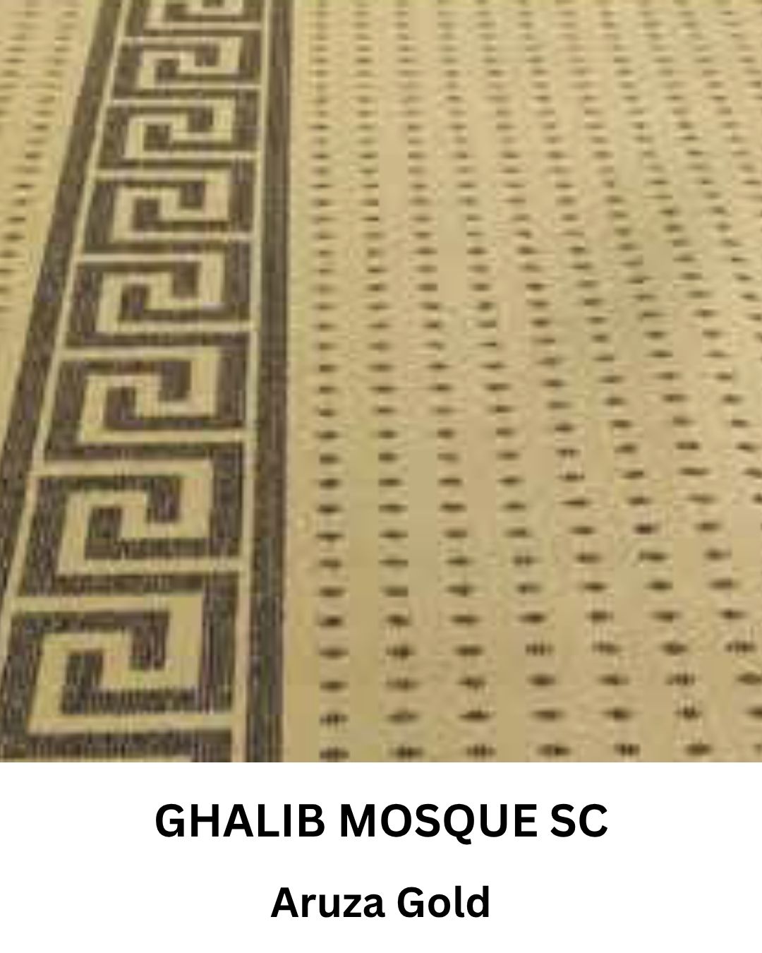 GHALIB MOSQUE ARUZA GOLD SC