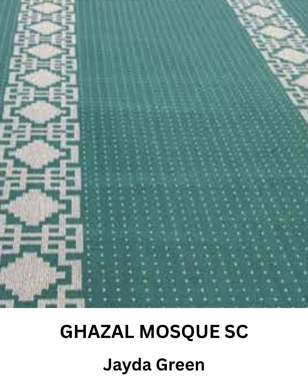 GHAZAL MOSQUE JAYDA GREEN SC