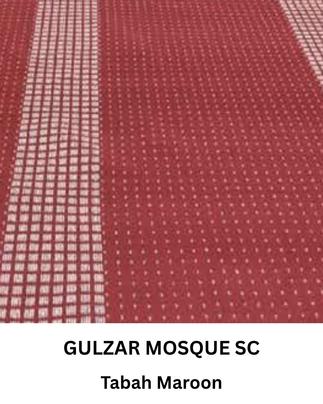 GULZAR MOSQUE TABAH MAROON SC