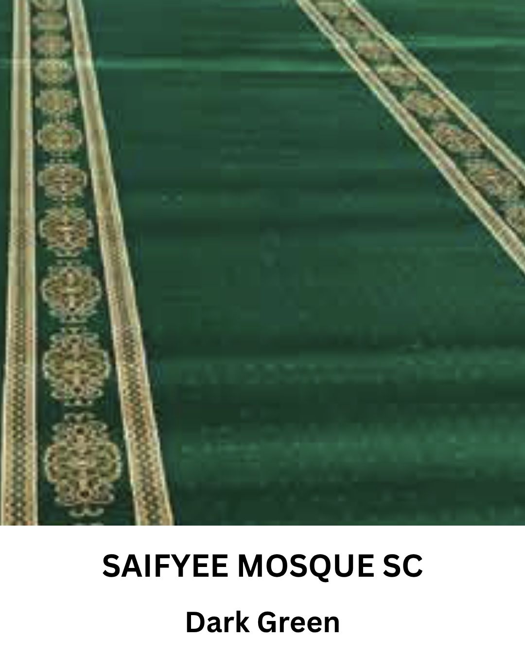 SAIFYEE MOSQUE DARK GREEN SC